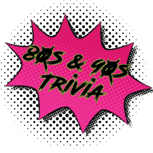 Comic burst that reads "80s and 90s trivia"