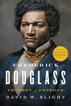 Frederick Douglass by David Blight