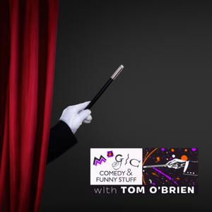 Hand holding a magic wand coming from behind red curtain plus Tom O'Brien logo