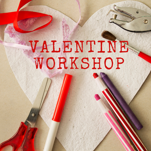Photograph of craft supplies and paper heart with text "Valentine Workshop"