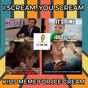 cartoon tv background with 3 photosd of actors eating ice cream with the words "I scream, you scream, kids meme for ice cream"
