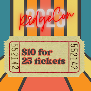 Raffle ticket RidgeCon 2023 $10 for 25 tickets