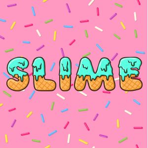 Bubble letters with melting ice cream spelling "slime"
