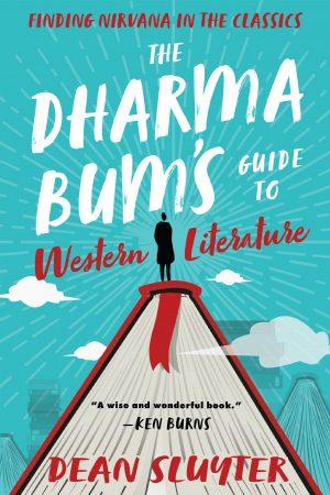 Dharma Bum's Guide to Western Literature
