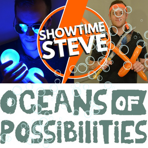 Showtime Steve logo over oceans of possibilities logo with bubbles over everything