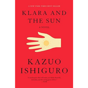 Klara and the Sun by Kazuo Ishiguro