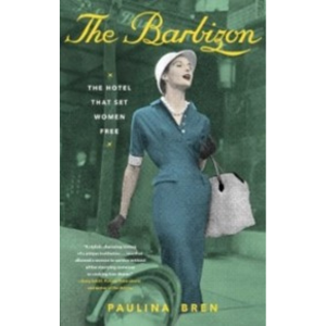 Barbizon Hotel by Paula Bren