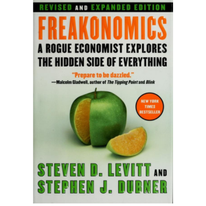 Freakonomics by Steven D. Levitt