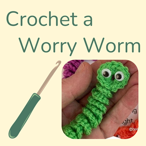 Crochet a Worry Worm