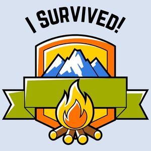 Text "I Survived!" over badge with mountains and campfire 