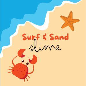 Illustrated sand beach with text "surf & sand slime"