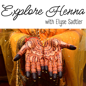 Explore Henna with Elyse Sadtler
