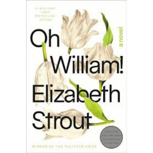Oh William by Elizabeth Strout
