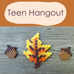 The words "Teen Hangout" and an assortment of melty bead creations.