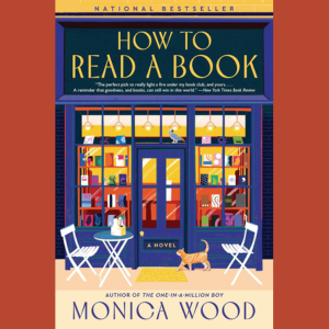 How to Read a Book by Monica Wood