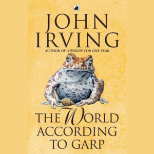 The World According to Garp by John Irving