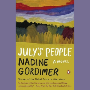 July's People by Nadine Gordimer