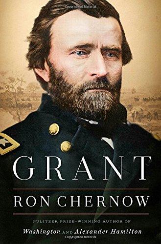 Grant by Ron Chernow