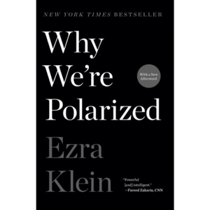 Why We're Polarized