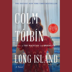 Long Island by Colm Toibin