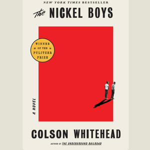 The Nickel Boys by Colson Whitehead
