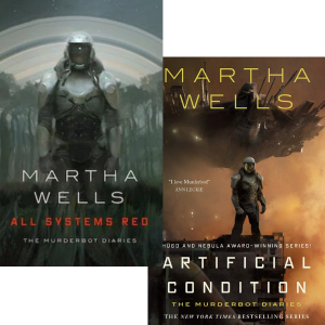All Systems Red and Artificial Condition by Martha Wells