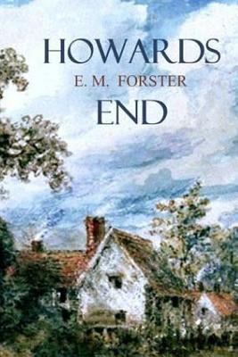  Howards End by E.M. Forster.