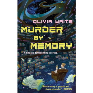 Murder by Memory by Olivia Waite